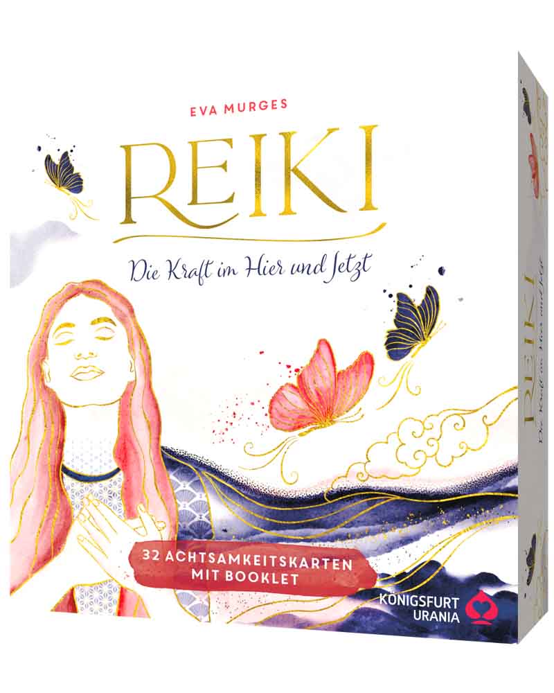 Achtsamkeitskarten Reiki – Die Kraft im Hier und Jetzt